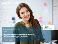 Projektleiter Social Media (m/w/d) / Content Manager (m/w/d) - Sankt Ingbert