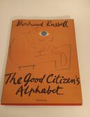 The Good Citizen's Alphabet, Bertrand Russell,1953 in 45136
