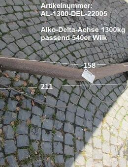 Alko Delta-Achse gebr. ca 211cm (zB Wilk 540er) 1300kg - Schotten Zentrum
