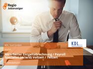 Mitarbeiter Entgeltabrechnung / Payroll Specialist (m/w/d) Vollzeit / Teilzeit - Mindelheim