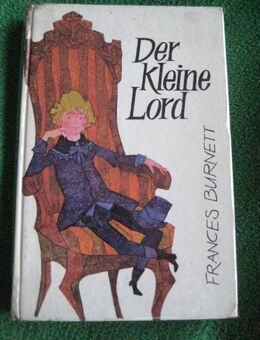Schönes Kinderbuch „Der kleine Lord“ von Francis Burnett in gutem Zustand, 166 Seiten, Tosa Verlag, empfohlen ab 10 Jahren, ASIN: B0000BH0HZ,  für den weiteren Gebrauch schon eingebunden 3,- € - Unterleinleiter