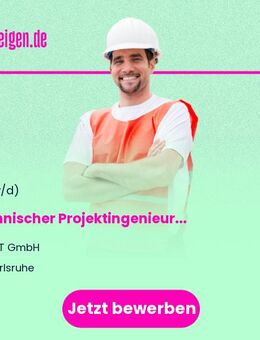 Technischer Projektingenieur (m/w/d) - Karlsruhe