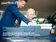 Ausbildung Verkäufer (m/w/d) und Kaufmann*frau im Einzelhandel (m/w/d) - Hamburg