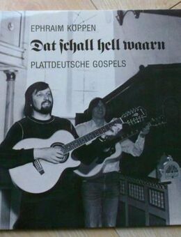 Plattdeutsche Gospels "Dat schall hell waarn" Ephraim Köppen Schallplatte 1981 Vinyl - Flensburg
