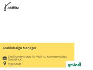 Grafikdesign Manager - Ingolstadt