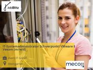 IT-Systemadministrator Schwerpunkt VMware & Veeam (m/w/d) - Weingarten