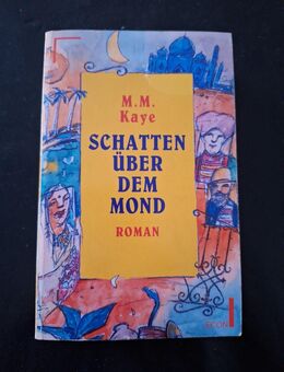 Schatten über dem Mond Melodram Roman von M. M. Kaye (Taschenbuch) - Essen