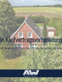 Sanierungsbedürftiges EFH mit großem Grundstück in ruhiger Lage von Hage Objekt-Nr.: 25 - 055 - B - Hage