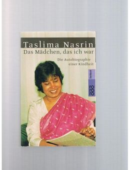Das Mädchen das ich war,Taslima Nasrin,Rowohlt Verlag,2000 - Linnich