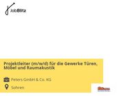 Projektleiter (m/w/d) für die Gewerke Türen, Möbel und Raumakustik - Sohren
