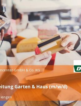 Gruppenleitung Garten & Haus (m/w/d) - Waldshut-Tiengen