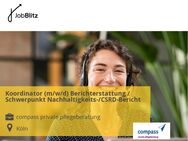 Koordinator (m/w/d) Berichterstattung / Schwerpunkt Nachhaltigkeits-/CSRD-Bericht - Köln