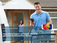Operations Export Airfreight (m/w/d) garantierte Homeoffice Option - Hamburg