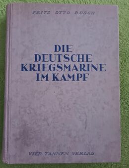 Die Deutsche Kriegsmarine im Kampf - Kassel