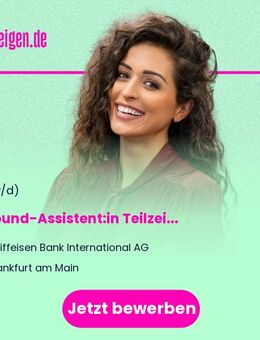 Allround-Assistent:in (w/m/x) Teilzeit - Frankfurt (Main)