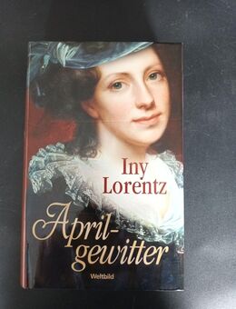 Aprilgewitter Roman Lorentz, Iny (Gebunden) - Essen