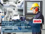 Mechaniker / Monteur (m/w/d) für den Sondermaschinenbau - Sonnenbühl