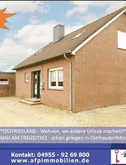 ***Einfamilienhaus - nah an Freizeitsee - auf ca. 860 m² Grundstück*** - Ostrhauderfehn