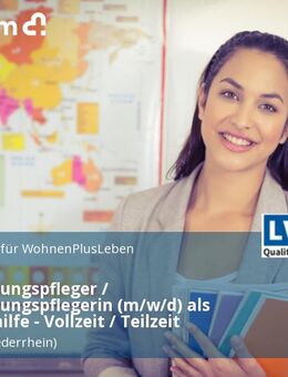 Heilerziehungspfleger / Heilerziehungspflegerin (m/w/d) als Einzelfallhilfe - Vollzeit / Teilzeit - Voerde (Niederrhein)
