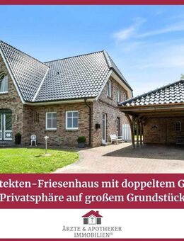 Architekten-Friesenhaus - Stil, Raum & Privatsphäre auf großem Grundstück in Schwissel - Schwissel