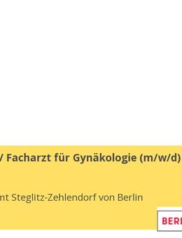 Fachärztin / Facharzt für Gynäkologie (m/w/d) Teilzeit - Berlin