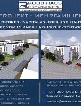 + EXKLUSIVES MEHRFAMILIENHAUS-PROJEKT! + - Tübingen