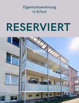 antaris Immobilien GmbH ** RESERVIERT! Bezahlbare Wohnung in Erfurt ** - Erfurt