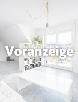 VORANZEIGE: Exklusive DG.-Wohnung mit Privataufzug - Kirchheim (Teck)