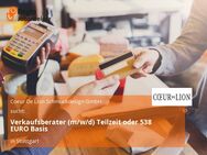 Verkaufsberater (m/w/d) Teilzeit oder 538 EURO Basis - Stuttgart