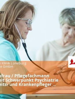 Pflegefachfrau / Pflegefachmann (m/w/d) mit Schwerpunkt Psychiatrie (Gesundheits- und Krankenpfleger / Fachkrankenpfleger (m/w/d) - Lüneburg