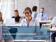 Serviceberater (m/w/d) im Autohaus - Erfurt