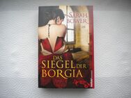 Das Siegel der Borgia,Sarah Bower,Weltbild Verlag,2015 - Linnich