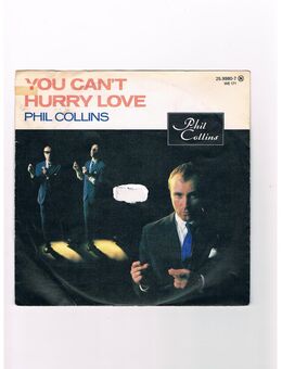 Phil Collins-You can´t Hurry Love-I cannot believe it´s True-Vinyl-SL,1982 - Linnich