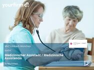 Medizinischer Assistent / Medizinische Assistentin - München