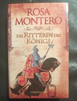 Die Ritterin des Königs – Der Bestseller Roman von Rosa Montero (Gebunden) - Essen