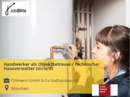 Handwerker als Objektbetreuer / technischer Hausverwalter (m/w/d) - München