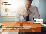 Sachbearbeiter (m/w/d) für Haushalt & Controlling im Fachbereich 2 / Bauen - Leer (Ostfriesland)