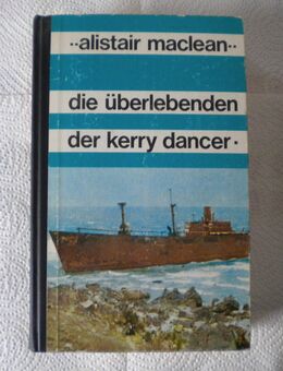Die Überlebenden der Kerry Dancer,Alistair Maclean,Kaiser Verlag - Linnich