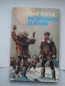 Polizeieinsatz in Alaska,Josef Reding,Engelbert,1977 - Linnich