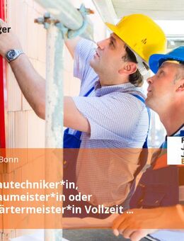 Straßenbautechniker*in, Straßenbaumeister*in oder Straßenwärtermeister*in Vollzeit / Teilzeit - Bonn