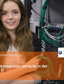 Systemadministrator (m/w/d) in der Stabstelle IT - Flensburg