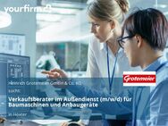 Verkaufsberater im Außendienst (m/w/d) für Baumaschinen und Anbaugeräte - Höxter