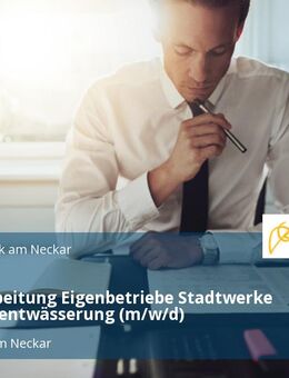 Sachbearbeitung Eigenbetriebe Stadtwerke und Stadtentwässerung (m/w/d) - Remseck (Neckar)