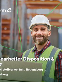 Sachbearbeiter/-in Disposition und Waage (m/w/d) - Regensburg