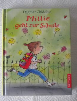Millie geht zur Schule,Dagmar Chidolue,Dressler Verlag,2006 - Linnich