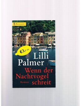 Wenn der Nachtvogel schreit,Lilli Palmer,Pavillon Verlag,2002 - Linnich