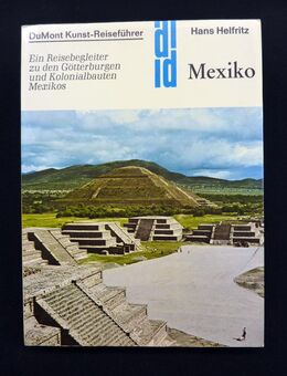 Hans Helfritz – MEXIKO – DuMont Kunst-Reiseführer - Gütersloh