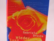 Gabriele Droste - Wieder Lust auf mehr (LESEEXEMPLAR) - 1,00 € - Helferskirchen