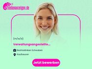 Verwaltungsangestellte (m/w/d) - Kaufbeuren