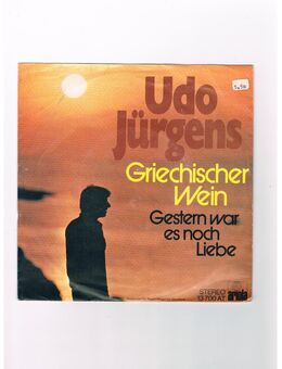 Udo Jürgens-Griechischer Wein-Gestern war es noch Liebe-Vinyl-SL,1979 - Linnich